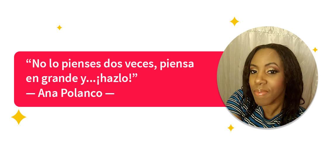 Ana narra lo que se necesita para arriesgar y tomar decisiones