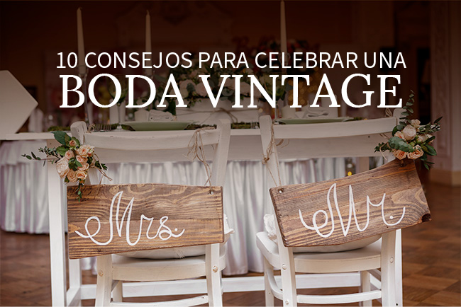 10-consejos-para-celebrar-una-boda-vintage